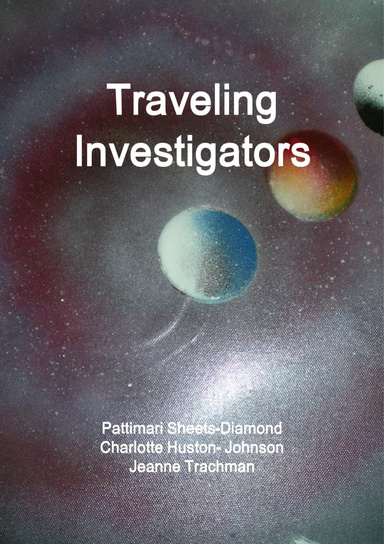 Traveling Investigators