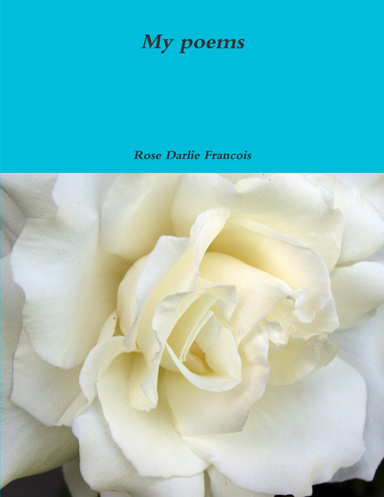 My poems