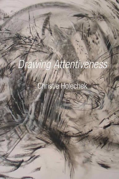 Drawing Attentiveness, 2nd Edition