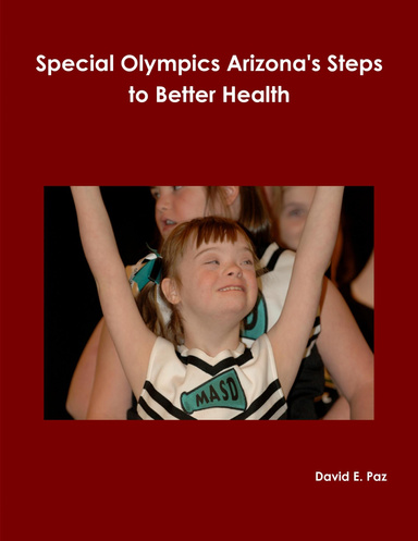 Special Olympics Arizona's Steps to Better Health