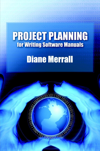 Project Planning for Writing Software Manuals