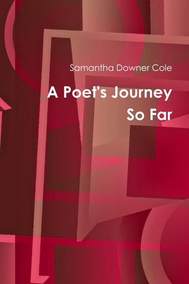 A Poet's Journey So Far