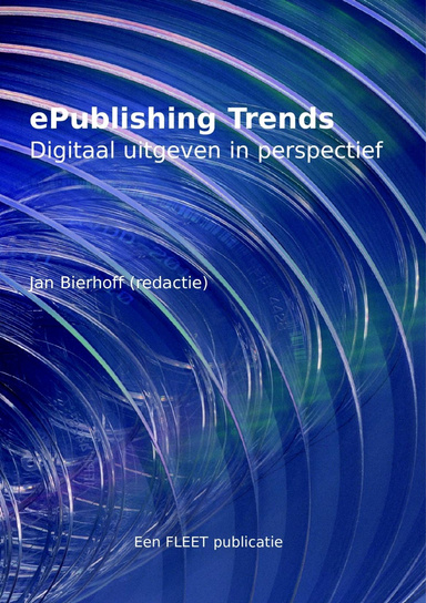 ePublishing Trends - Digitaal uitgeven in perspectief