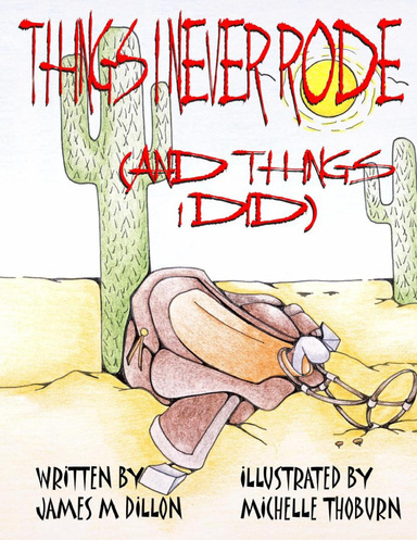 Things I Never Rode