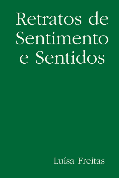 Retratos de Sentimento e Sentidos
