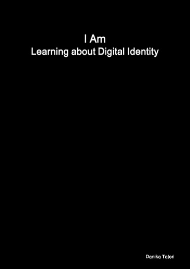 I Am: Learning about Digital Identity