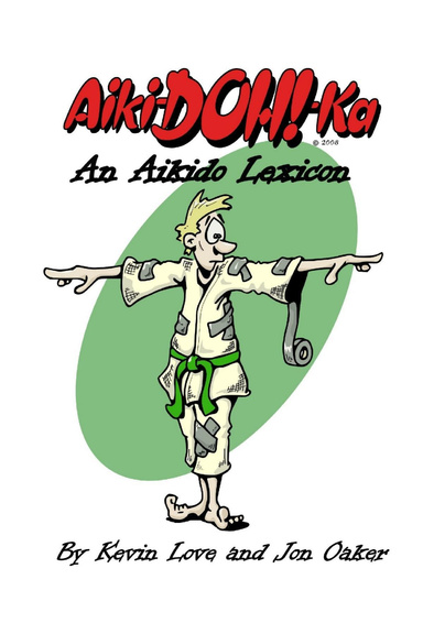 Aiki-Doh!-ka: An Aikido Lexicon