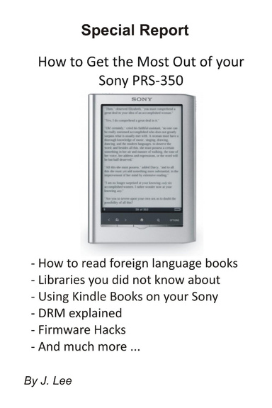 How to Get the Most Out of your Sony PRS-350