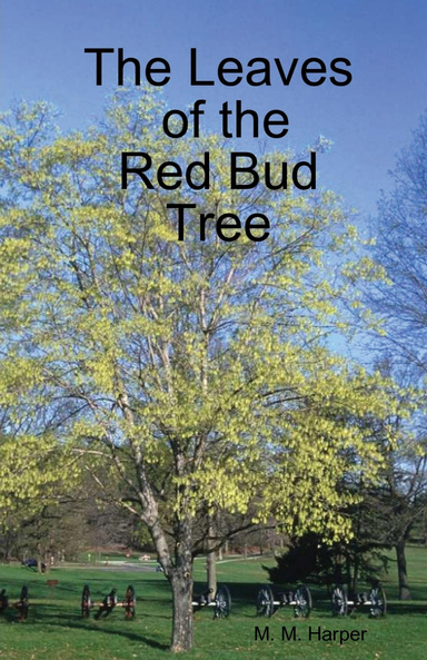 The Leaves of the Red Bud Tree