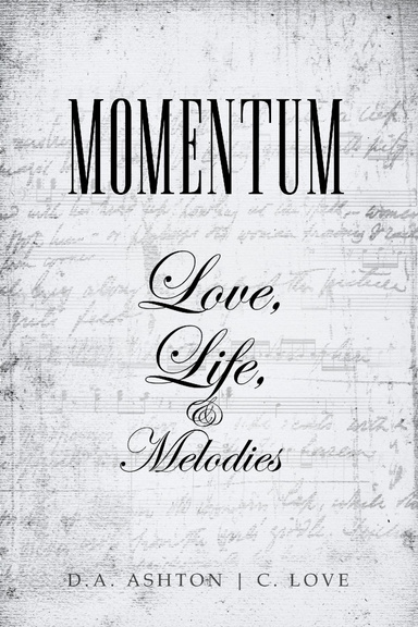 Momentum: Love, Life, and Melodies