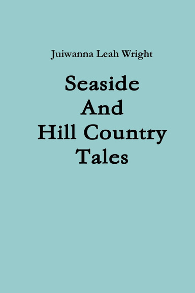 Seaside And Hill Country Tales
