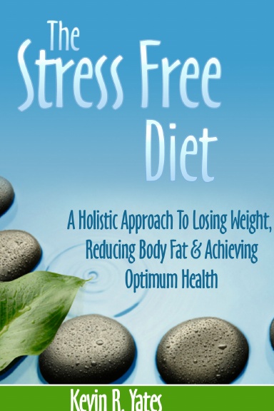The Stress Free Diet