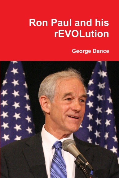 Ron Paul and his rEVOLution