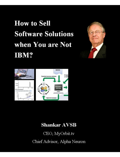 How to Sell Software Solutions when you are not IBM?