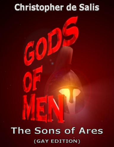 Gods of Men, the Sons of Ares