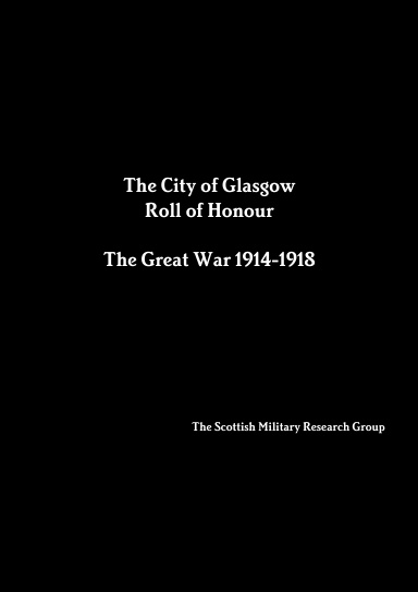 The City of Glasgow Roll of Honour 1914-18