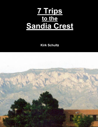 7 Trips to the Sandia Crest