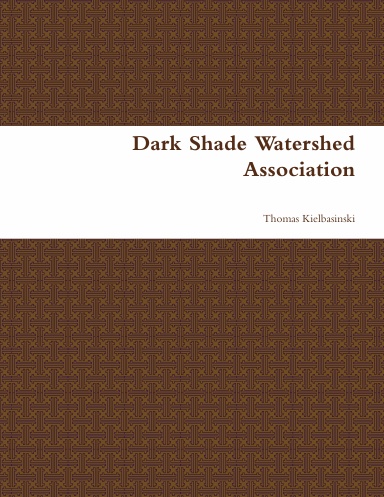 Dark Shade Watershed Association