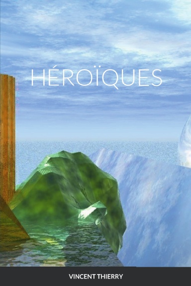 HÉROÏQUES