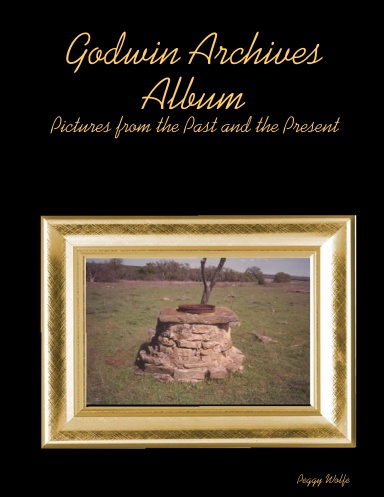 Godwin Archives Album: Pictures from the Past and the Present