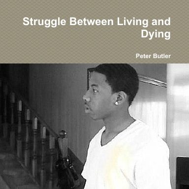 Struggle Between Living and Dying
