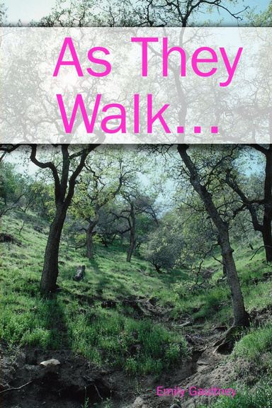 As They Walk...