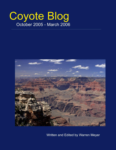 Coyote Blog, Year Two, Volume One