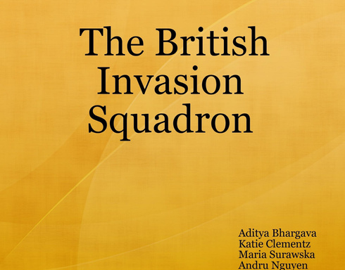 The British Invasion Squadron