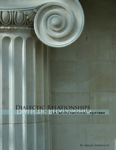 Dialectic Relationships in Architectural Systems
