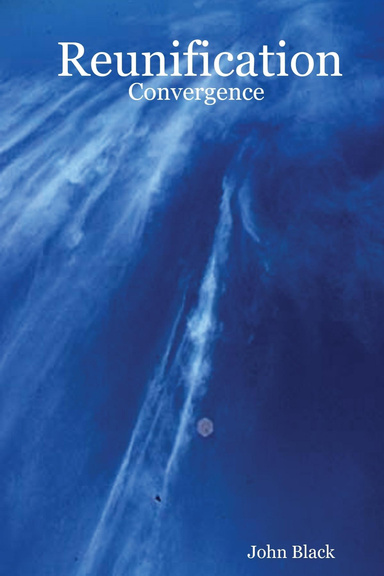 Reunification:  Convergence