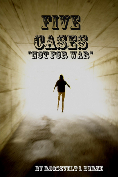 5 Case Not for War