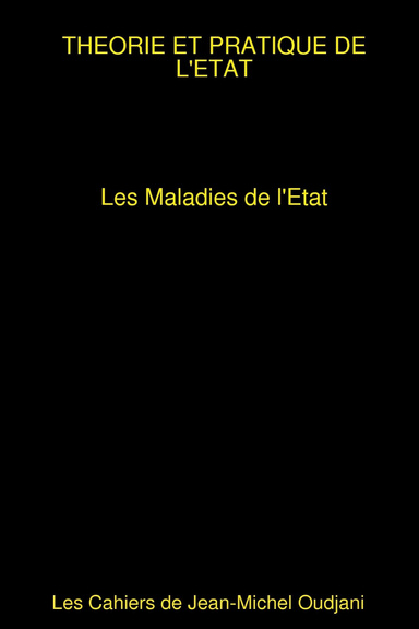 Les Maladies de l'Etat