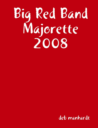 Big Red Band Majorette 2008