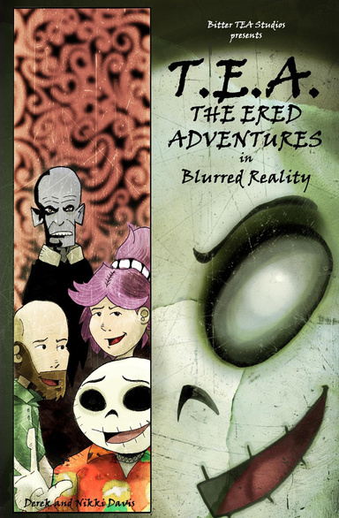 T.E.A. The Ered Adventures in Blurred Reality