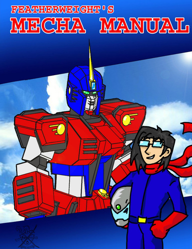 FEATHERWEIGHT'S MECHA MANUAL
