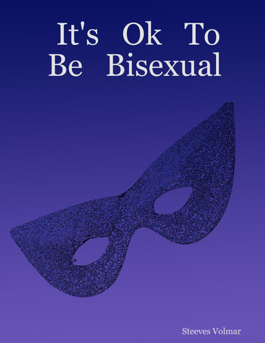 It's   Ok   To   Be   Bisexual