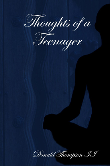 Thoughts of a Teenager