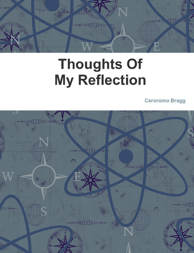 Thoughts Of My Reflection