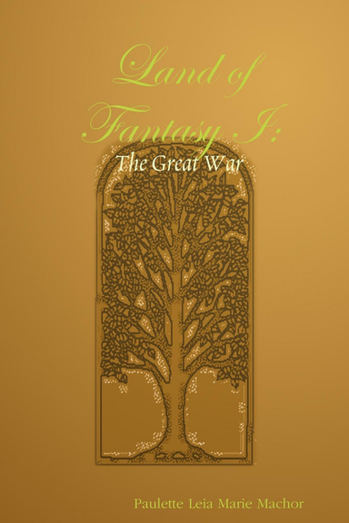 Land of Fantasy I: The Great War