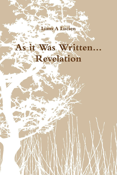 As it Was Written... Revelation