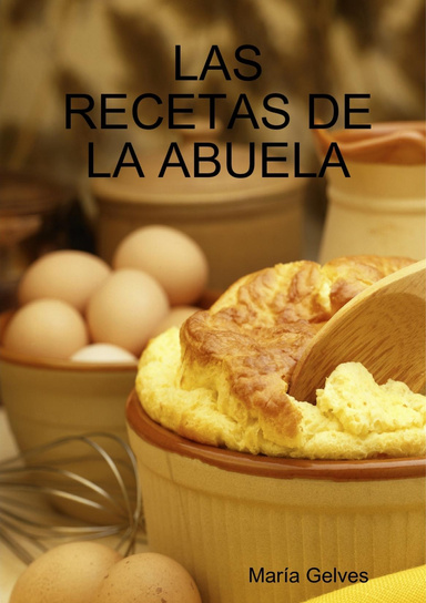 LAS RECETAS DE LA ABUELA