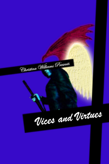 Vices and Virtues