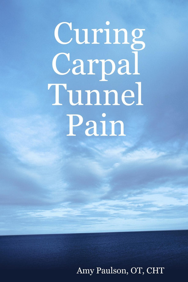 Curing Carpal Tunnel Pain