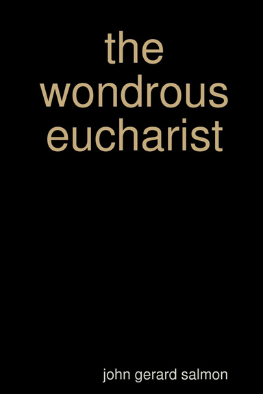 the wondrous eucharist