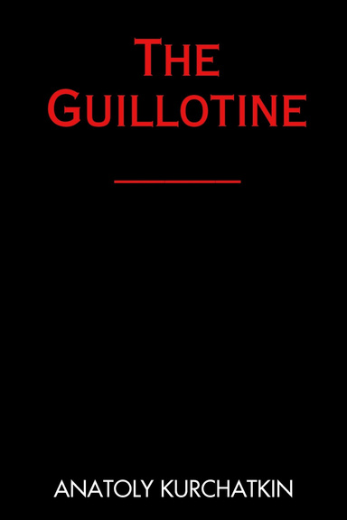 The Guillotine