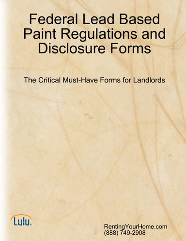 Federal Lead Based Paint Regulations and Disclosure Forms