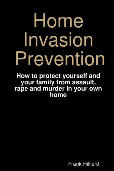 Home Invasion Prevention