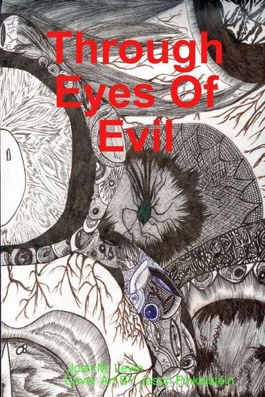 Through Eyes Of Evil