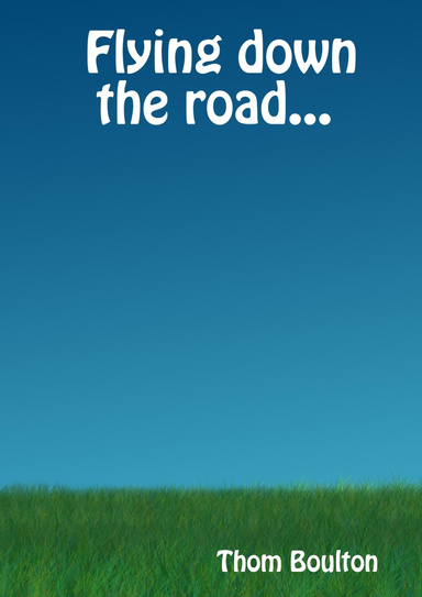 Flying down the road...