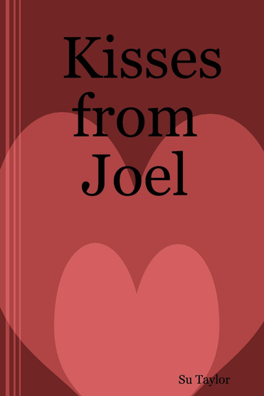 Kisses from Joel